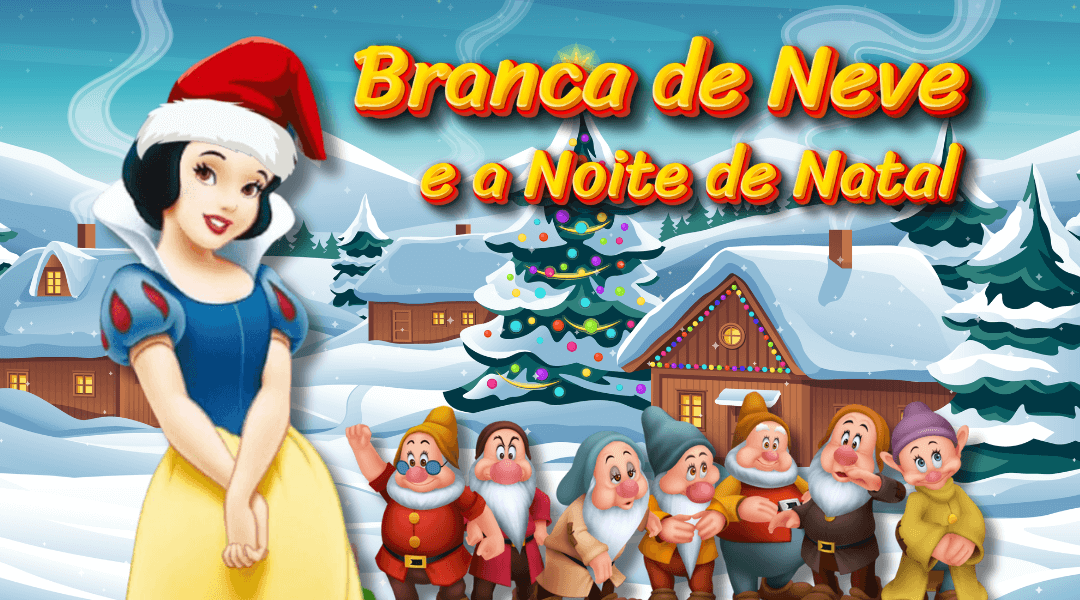 Branca de Neve e a Noite de Natal – Um espetáculo encantado para toda a família!