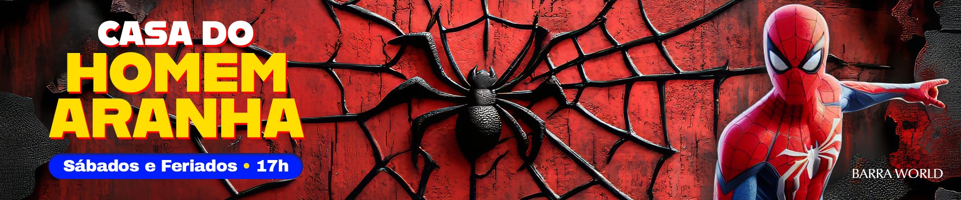 Casa do Homem-Aranha Chega ao Barra World e Promove Encontro Exclusivo com o Super-Herói. Casa do Homem-Aranha Chega ao Barra World e Promove Encontro Exclusivo com o Super-Herói.