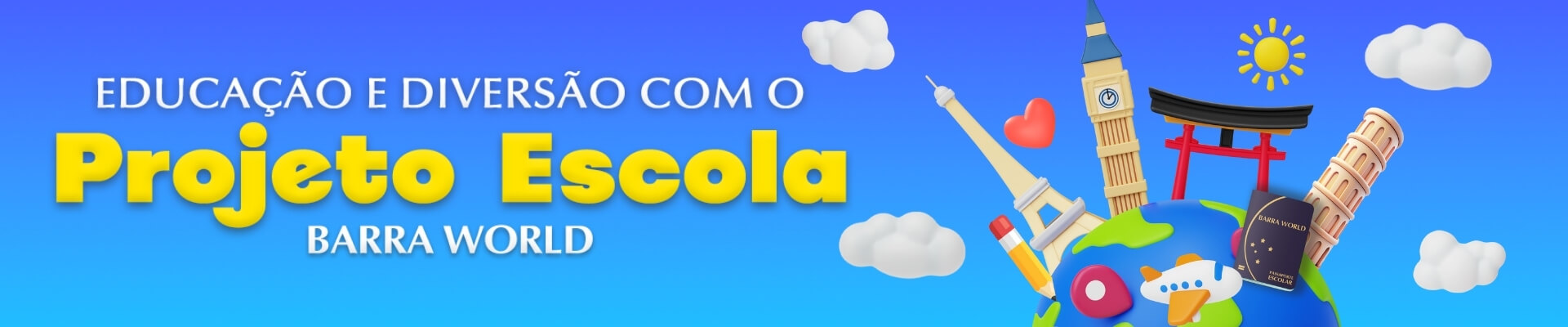 Projeto Escola Shopping Barra World.
