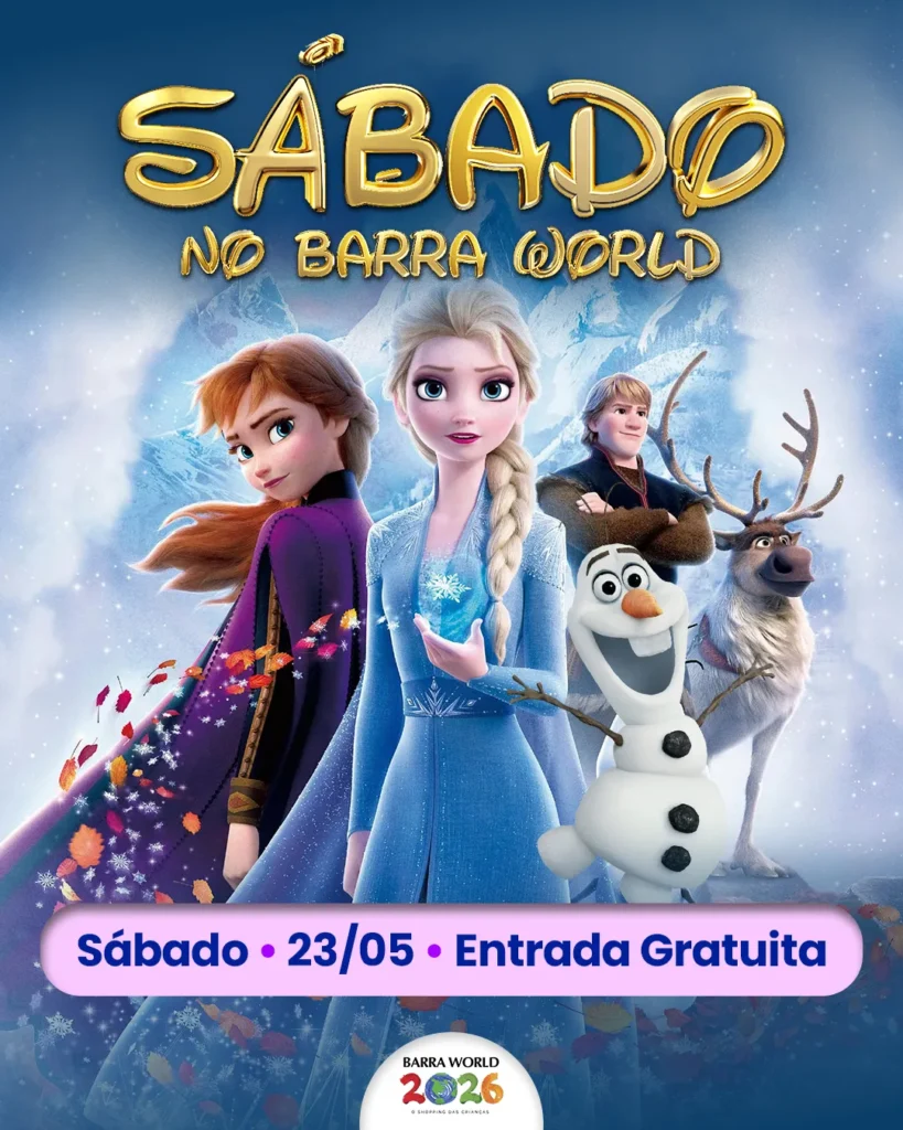 23 Sábado de Frozen no Barra World Uma Tarde Gelada de Magia no Recreio - 23 de Maio de 2026