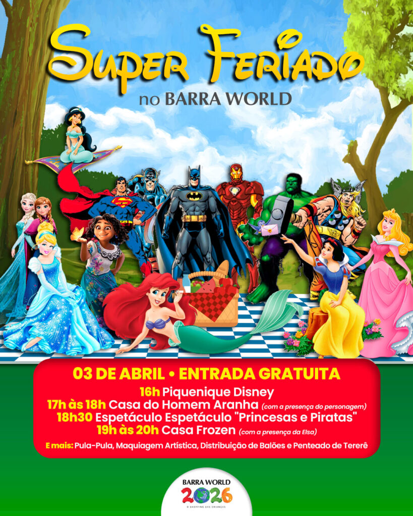 Dia 03 de Abril – Sexta-feira às 18h30 – Uma Aventura de Princesas e Piratas no Barra World!