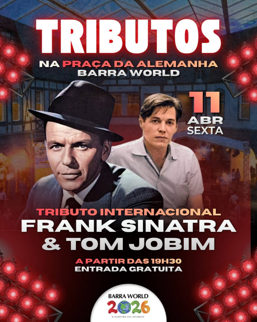 Dia 11 de Abril, Sábado às 19h30 Tributo a Frank Sinatra & Tom Jobim - Bossa & Jazz Uma Noite Entre Nova York e Rio