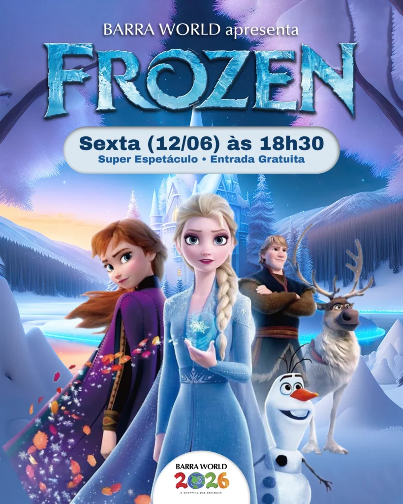 Espetáculo infantil Frozen no Barra World Shopping, Praça da França, Recreio dos Bandeirantes — 12 de junho de 2026