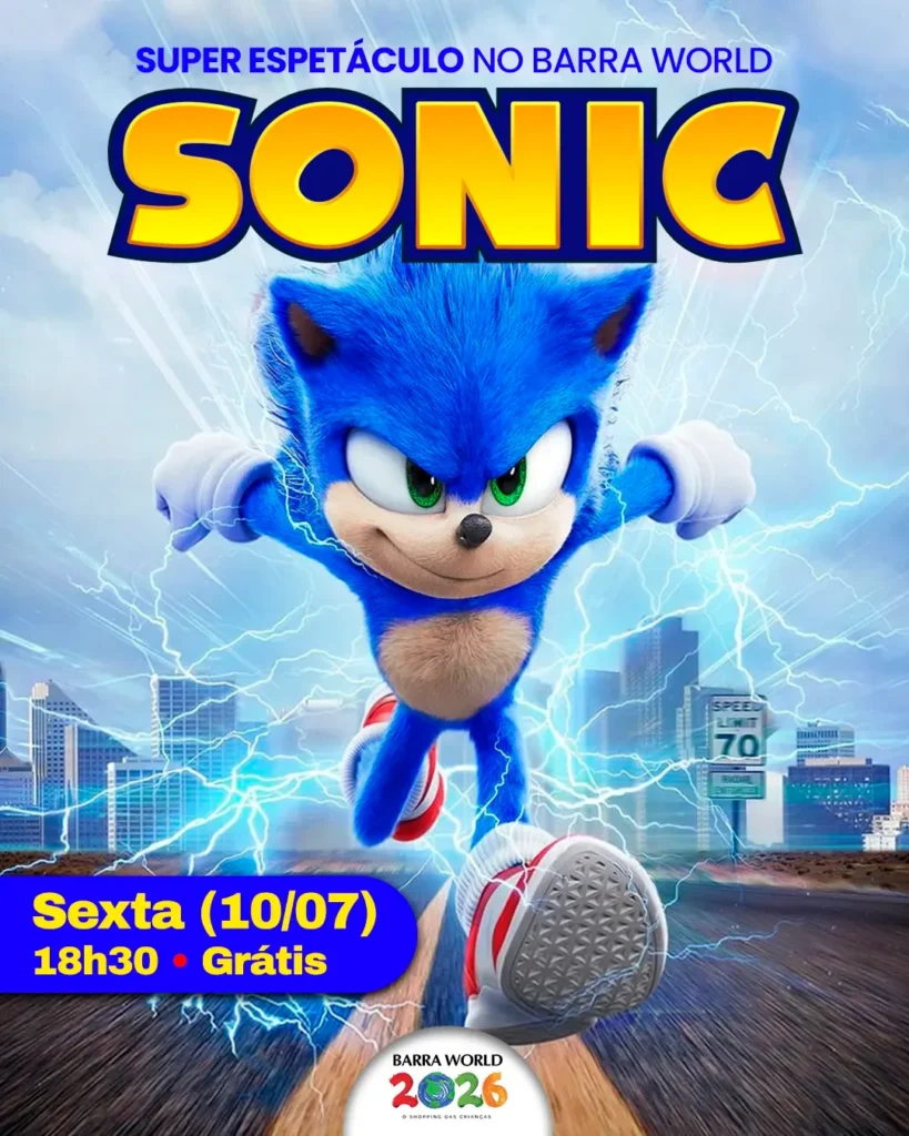 Espetáculo infantil Sonic no Barra World Shopping, Praça da França, Recreio dos Bandeirantes — 10 de julho de 2026