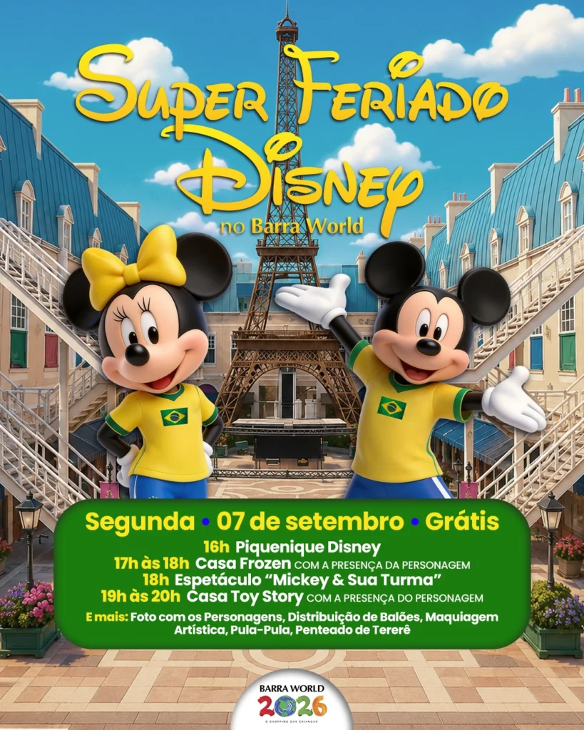 Super Feriado Disney no Barra World Shopping — Programação especial de 7 de setembro, Recreio dos Bandeirantes, 2026